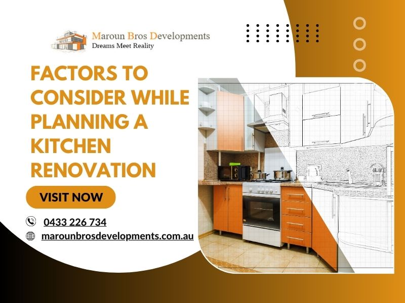 Factors to Consider While Planning A Kitchen Renovation