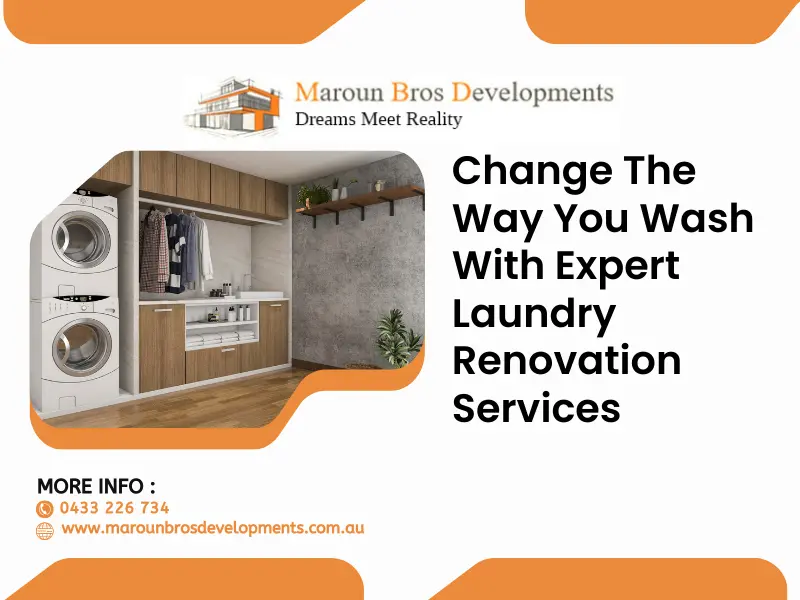 Change The Way You Wash With Expert Laundry Renovation Services