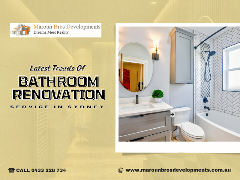 Latest Trends Of Bathroom Renovation Service In Sydney