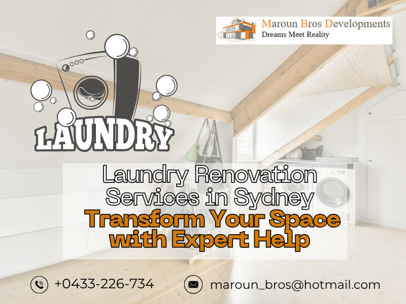 Laundry Renovation Services in Sydney: Transform Your Space with Expert Help